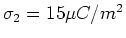 $\sigma_2=15\mu C/m^2$