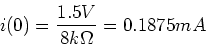 \begin{displaymath}i(0) = {1.5V\over 8k\Omega} = 0.1875mA
\end{displaymath}