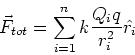 \begin{displaymath}\vec{F}_{tot} = \sum_{i=1}^n k {Q_i q \over r_i^2} \hat{r_i}
\end{displaymath}