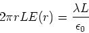 \begin{displaymath}2\pi r L E(r) = {\lambda L\over \epsilon_0}
\end{displaymath}