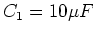 $C_1 = 10\mu F$