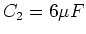 $C_2=6\mu F$