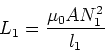 \begin{displaymath}L_1 = {\mu_0A N_1^2\over l_1}
\end{displaymath}