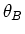 $\theta_B$